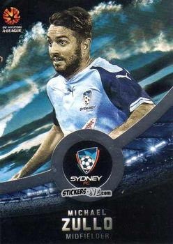Figurina Michael Zullo - Football Australia Trading Cards 2016-2017 n. 168s - Tap'N'Play