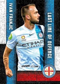 Figurina Ivan Franjic - Football Australia Trading Cards 2016-2017 n. LL-06 - Tap'N'Play