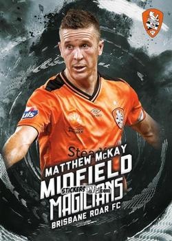 Figurina MaOhew McKay - Football Australia Trading Cards 2016-2017 n. MM-04 - Tap'N'Play