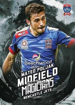 Cromo Mateo Poljak - Football Australia Trading Cards 2016-2017 n. MM-08 - Tap'N'Play