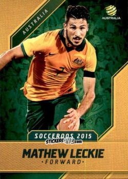 Figurina Mathew Leckie - Football Australia Trading Cards 2015-2016 n. 11 - Tap'N'Play
