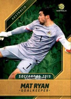 Figurina Mathew Ryan - Football Australia Trading Cards 2015-2016 n. 16 - Tap'N'Play