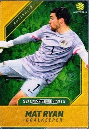 Figurina Mathew Ryan - Football Australia Trading Cards 2015-2016 n. 16s - Tap'N'Play