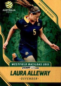 Cromo Laura Alleway - Football Australia Trading Cards 2015-2016 n. 22 - Tap'N'Play