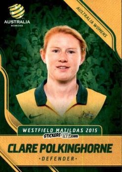 Cromo Clare Polkinghorne - Football Australia Trading Cards 2015-2016 n. 34 - Tap'N'Play