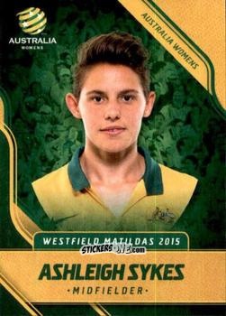 Cromo Ashleigh Sykes - Football Australia Trading Cards 2015-2016 n. 37 - Tap'N'Play