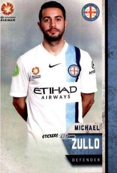 Figurina Michael Zullo - Football Australia Trading Cards 2015-2016 n. 104 - Tap'N'Play