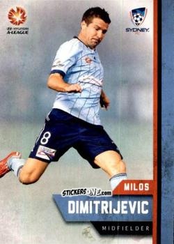 Figurina Milos Dimitrijevic - Football Australia Trading Cards 2015-2016 n. 157 - Tap'N'Play
