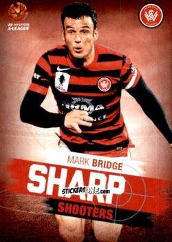 Figurina Mark Bridge - Football Australia Trading Cards 2015-2016 n. SH-12 - Tap'N'Play