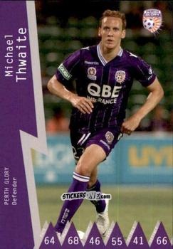 Sticker Michael Thwaite - Football Australia Trading Cards 2014-2015 n. 87 - Tap'N'Play
