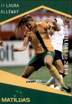 Cromo Laura Alleway - Football Australia Trading Cards 2014-2015 n. 135 - Tap'N'Play