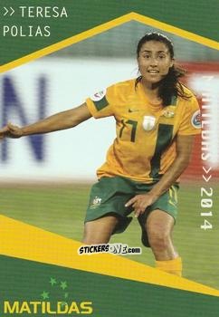 Cromo Teresa Polias - Football Australia Trading Cards 2014-2015 n. 149 - Tap'N'Play