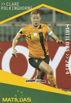 Sticker Clare Polkinghorne - Football Australia Trading Cards 2014-2015 n. 150 - Tap'N'Play