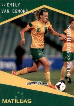 Cromo Emily Van Egmond - Football Australia Trading Cards 2014-2015 n. 153 - Tap'N'Play