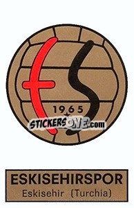 Sticker Scudetto Eskisehirspor - Calciatori 1971-1972 n. 581 - Panini