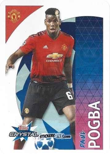 Figurina Paul Pogba - UEFA Champions League 2018-2019. Crystal n. 43 - Topps