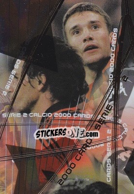 Cromo Andriy Shevchenko - Calcio Cards 1999-2000. Serie 2 n. P11 - Panini