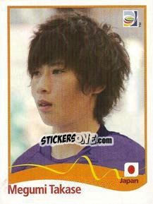Cromo Megumi Takase - FIFA Women's World Cup Germany 2011 n. 120 - Panini