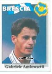 Sticker Gabriele Ambrosetti - Calcio Flash 1995 n. 33 - Euroflash
