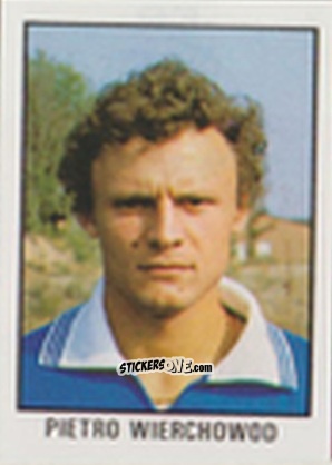 Figurina Pietro Wierchowod - Calcio Flash 1981 n. 93 - Edizioni Flash