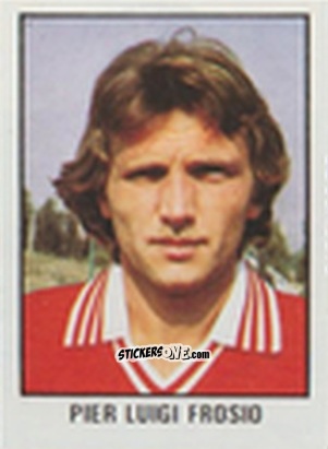 Figurina Pier Luigi Frosio - Calcio Flash 1981 n. 170 - Edizioni Flash