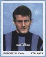 Cromo Signorelli Paolo - I Calciatori 1966-1967 n. 7 - Ferrero