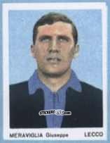 Cromo Meraviglia Giuseppe - I Calciatori 1966-1967 n. 58 - Ferrero