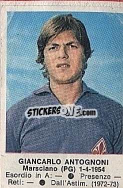 Figurina Giancarlo Antognoni - Calciatori 1972-1973 n. 58 - Edis
