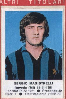Figurina Sergio Magistrelli - Calciatori 1972-1973 n. 79 - Edis