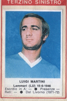 Figurina Luigi Martini - Calciatori 1972-1973 n. 117 - Edis