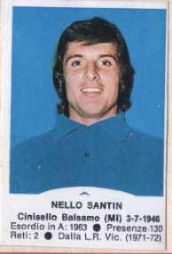Cromo Nello Santin - Calciatori 1972-1973 n. 196 - Edis