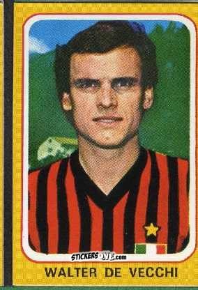 Figurina Walter De Vecchi - Calciatori 1979-1980 n. 149 - Edis