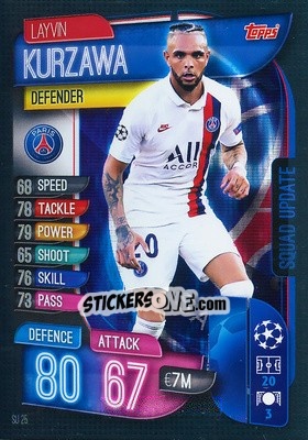 Sticker Layvin Kurzawa - UEFA Champions League 2019-2020. Match Attax Extra. Germany n. SU25 - Topps