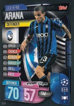 Figurina Guilherme Arana - Uefa Champions League 2019-2020. Match Attax Extra. Italy n. SU54 - Topps