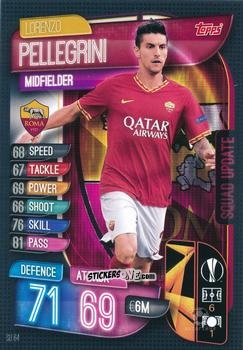 Figurina Lorenzo Pellegrini - Uefa Champions League 2019-2020. Match Attax Extra. Italy n. SU64 - Topps