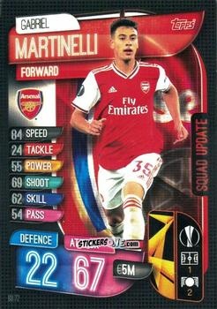 Sticker Gabriel Martinelli - Uefa Champions League 2019-2020. Match Attax Extra. Italy n. SU72 - Topps