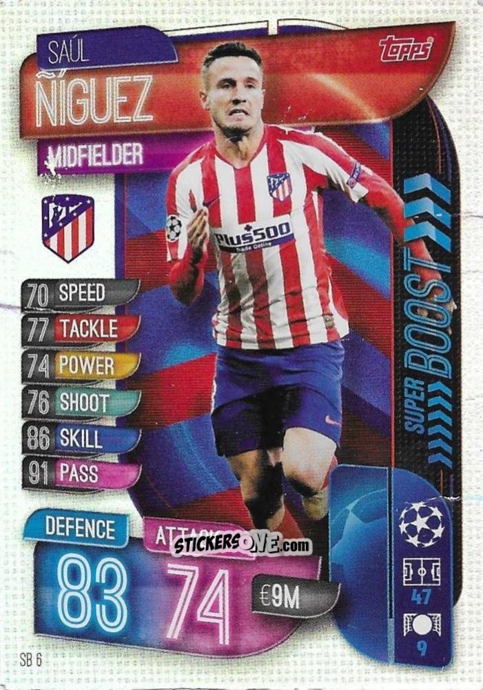 Figurina Saúl Ñíguez - Uefa Champions League 2019-2020. Match Attax Extra. Italy n. SB6 - Topps