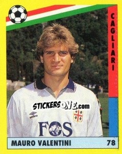 Cromo Mauro Valentini - Il Grande Calcio 1991 n. 78 - Vallardi