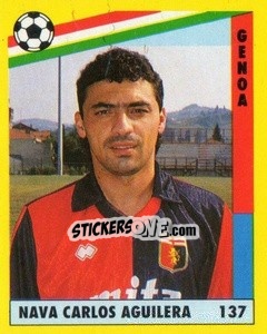 Cromo Carlos Aguilera - Il Grande Calcio 1991 n. 137 - Vallardi