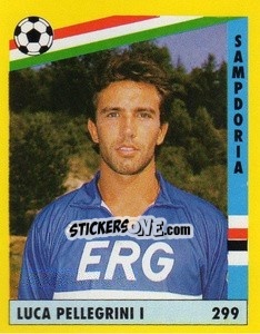 Figurina Luca Pellegrini - Il Grande Calcio 1991 n. 299 - Vallardi