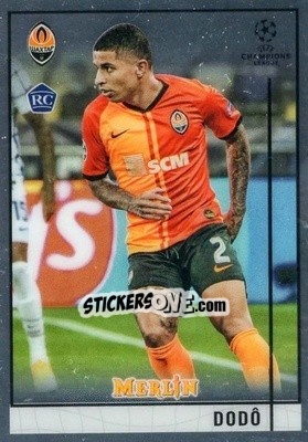 Cromo Dodo - Uefa Champions League & Europa League Chrome 2020-2021 n. 28 - Topps Merlin