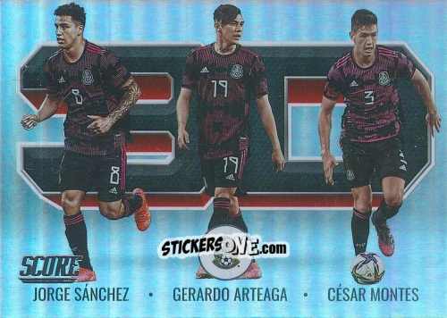 Sticker Jorge Sanchez / Gerardo Arteaga / Cesar Montes - Score FIFA 2021-2022 n. 3D8 - Panini