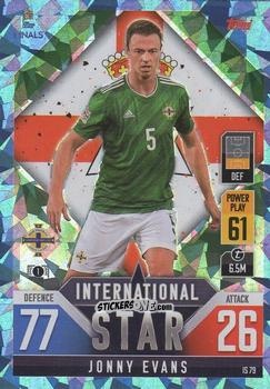 Cromo Jonny Evans - The Road To Uefa Nations League Finals 2022-2023. Match Attax 101 n. IS79b - Topps