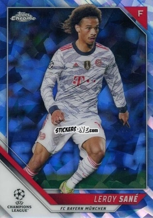 Figurina Leroy Sane - Champions League Chrome 2021-2022. Sapphire Edition n. 3 - Topps