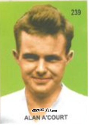Sticker Alan A'Court - Campeonato Mundial de Futbol 1958 Suecia n. 239 - IMPORTADORES PERUANOS