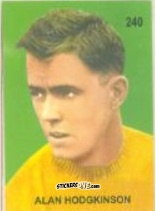 Cromo Alan Hodgkinson - Campeonato Mundial de Futbol 1958 Suecia n. 240 - IMPORTADORES PERUANOS