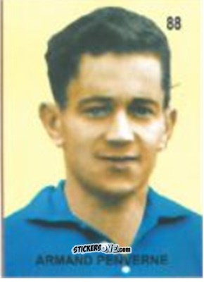 Sticker Armand Penverne - Campeonato Mundial de Futbol 1958 Suecia n. 88 - IMPORTADORES PERUANOS