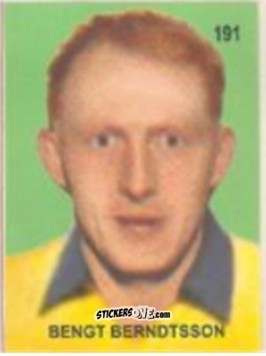 Sticker Bengt Berndtsson - Campeonato Mundial de Futbol 1958 Suecia n. 191 - IMPORTADORES PERUANOS