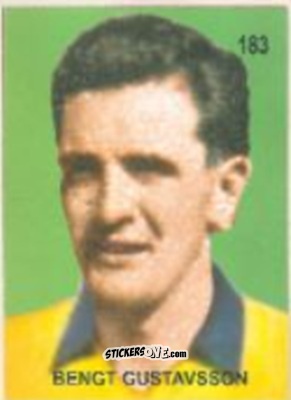 Sticker Bengt Gustavsson - Campeonato Mundial de Futbol 1958 Suecia n. 183 - IMPORTADORES PERUANOS