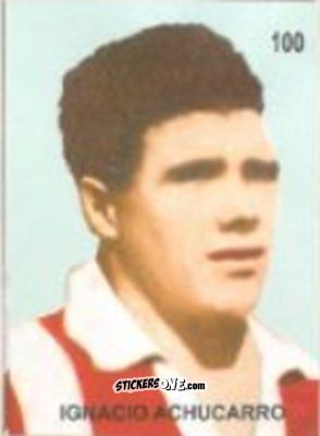 Sticker Ignacio Achúcarro - Campeonato Mundial de Futbol 1958 Suecia n. 100 - IMPORTADORES PERUANOS